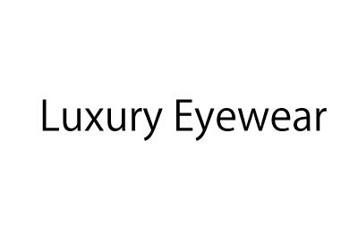 Luxury Eyewear 高級素材
